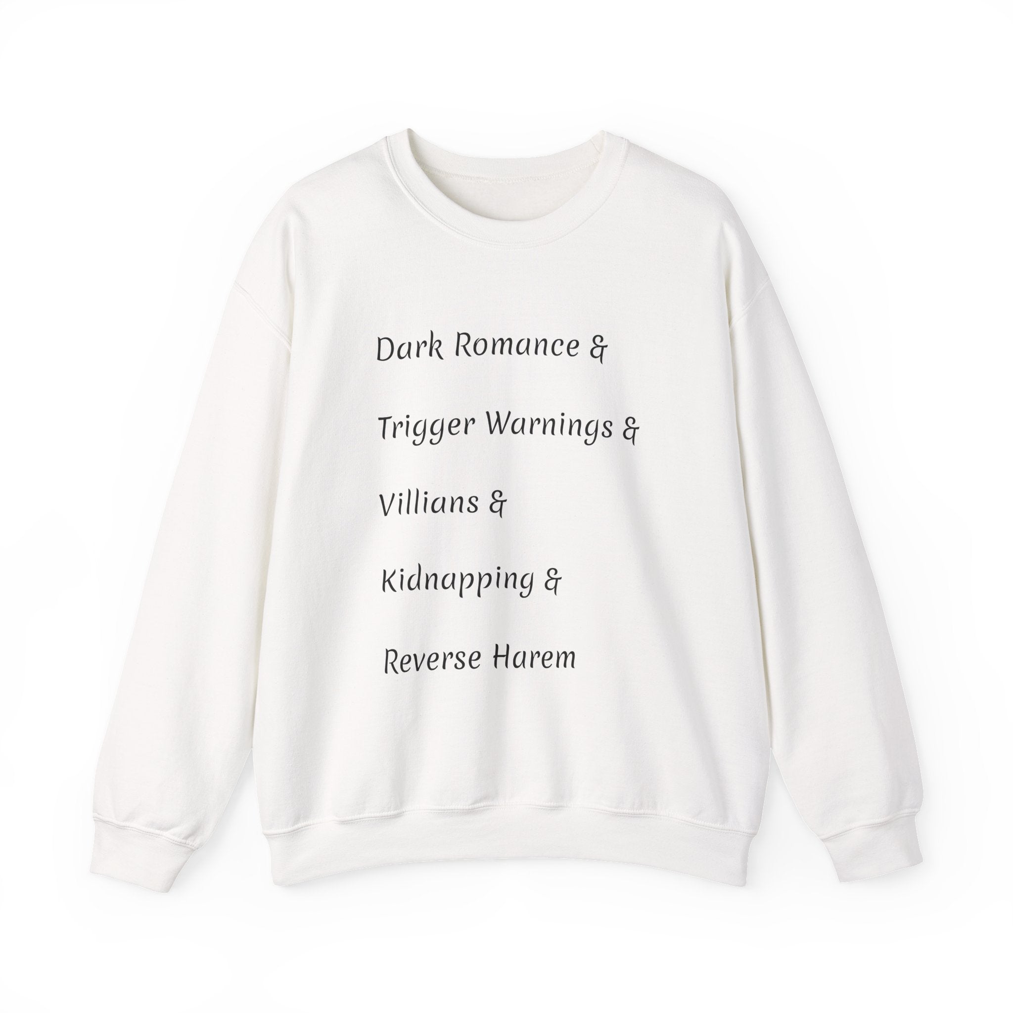 Crewneck Sweatshirt — 'Dark Romance & Trigger Warnings & Villains & Kidnapping & Reverse Harem' Minimal Text Design