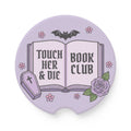 Gothic Book Club Soapstone Car Coaster — "Touch Her & Die" Purple Tombstone Design