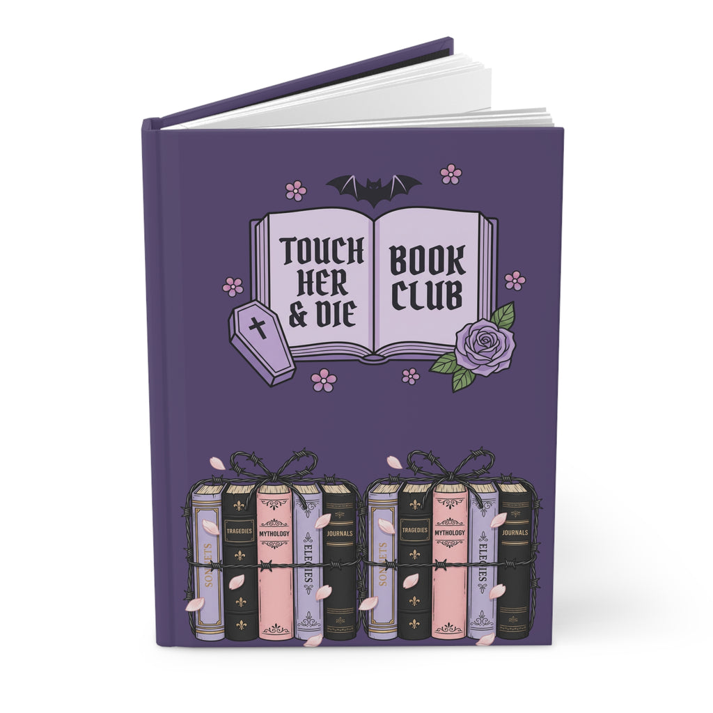 Hardcover Journal — "Touch Her & Die" Gothic Book Club Notebook (Library of...)