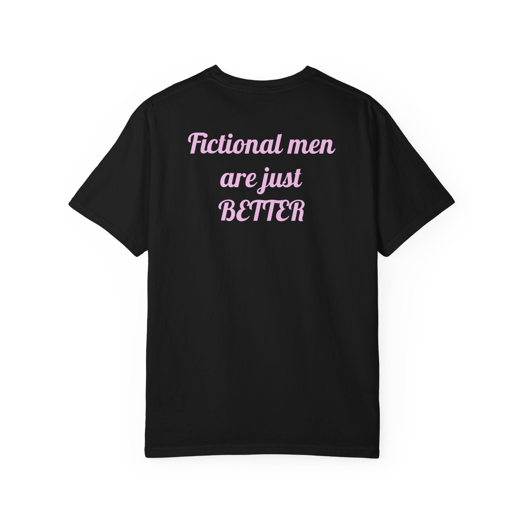 "Touch Her & Die" Gothic Reading Tee (Back: "Fictional Men Are Just Better")