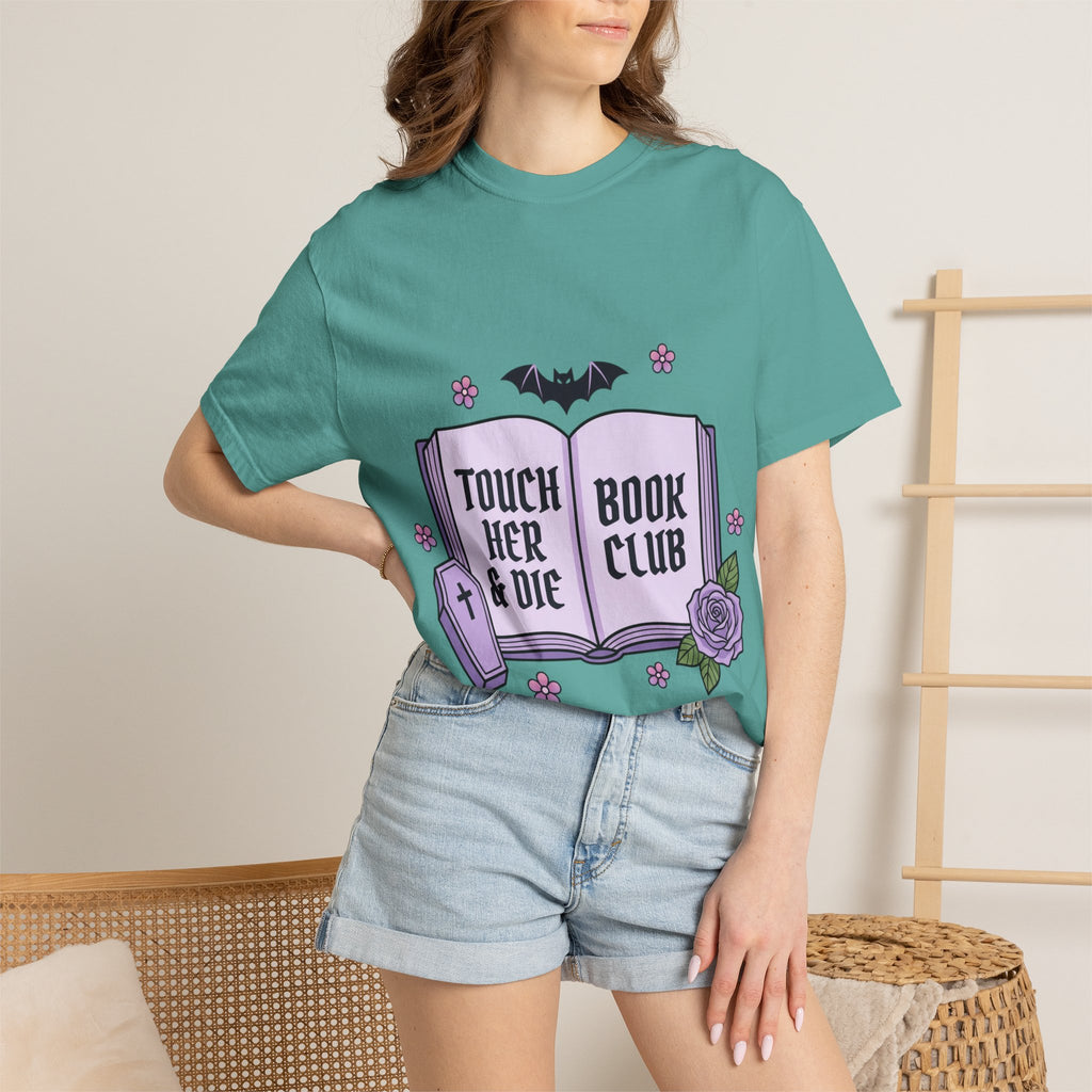 "Touch Her & Die" Gothic Reading Tee (Back: "Fictional Men Are Just Better")