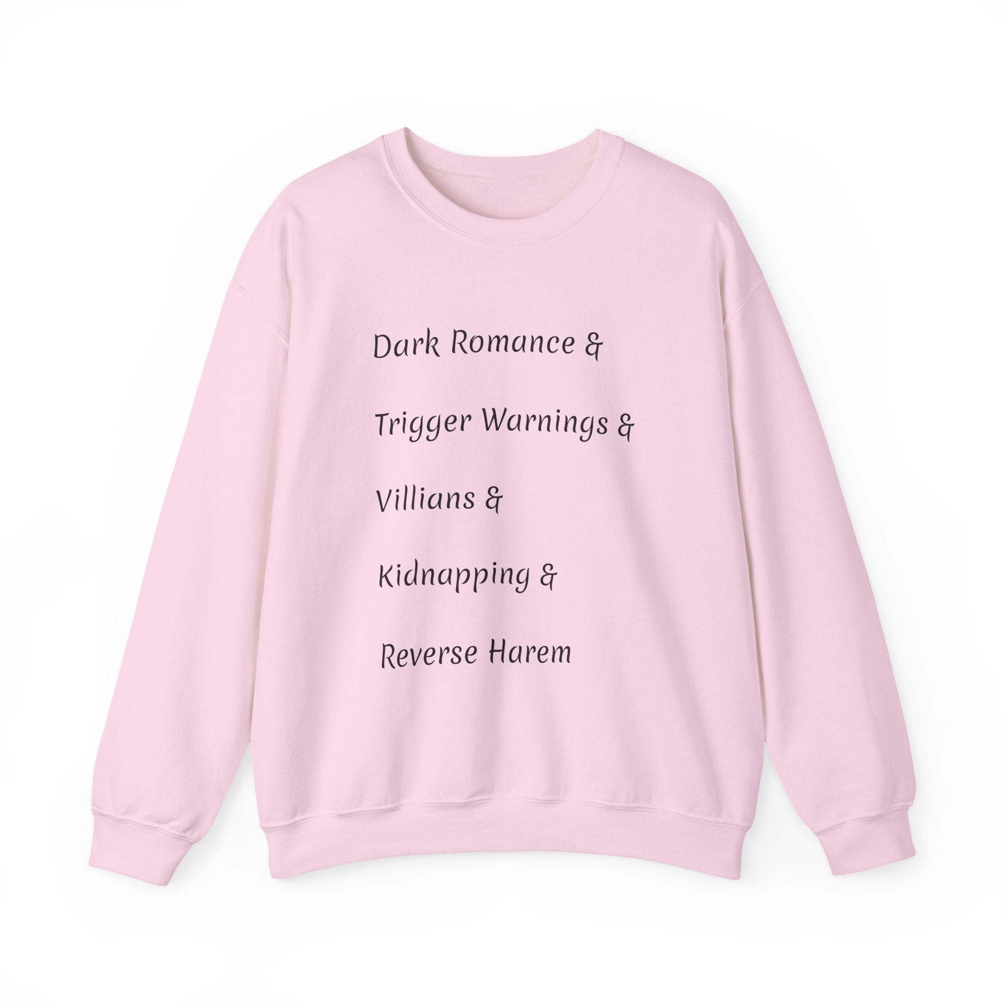 Crewneck Sweatshirt — 'Dark Romance & Trigger Warnings & Villains & Kidnapping & Reverse Harem' Minimal Text Design