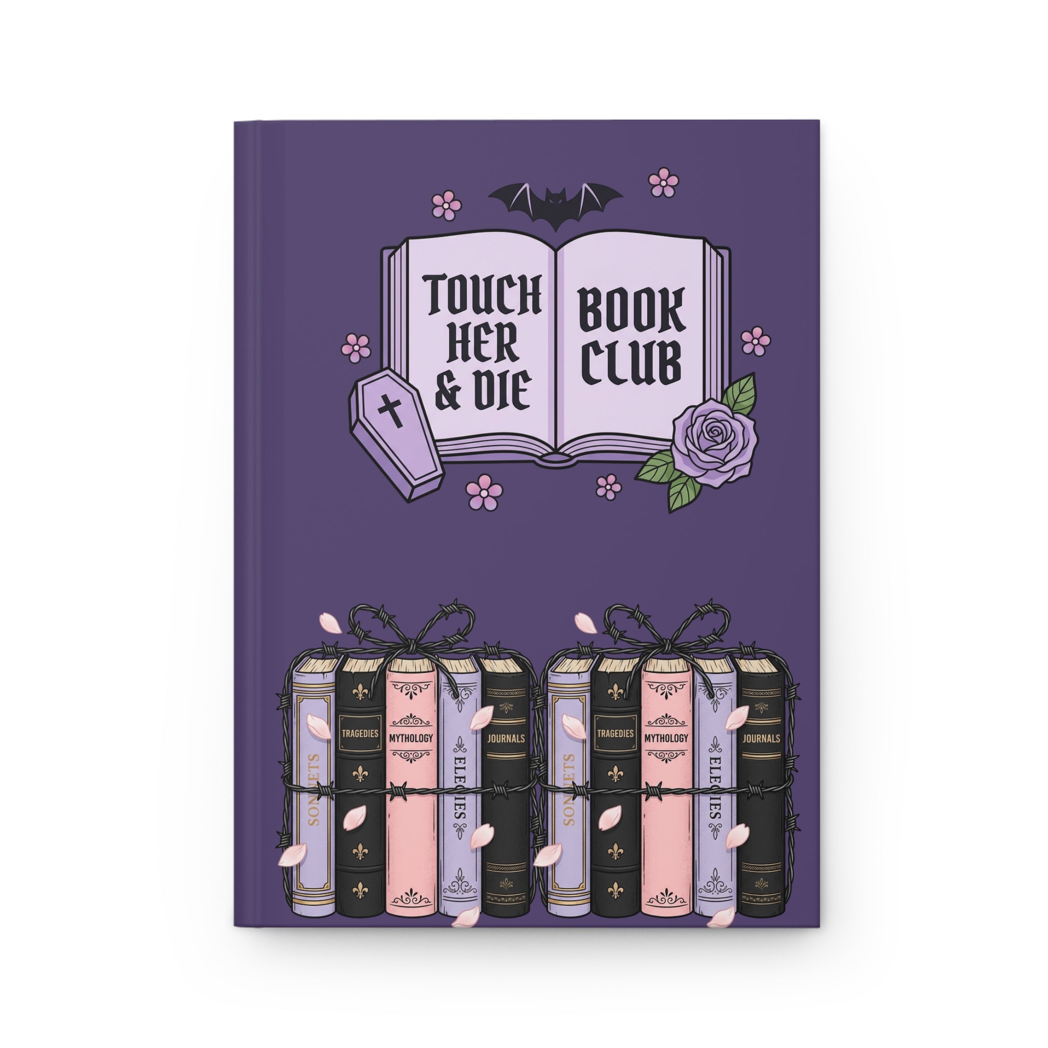 Hardcover Journal — "Touch Her & Die" Gothic Book Club Notebook (Library of...)
