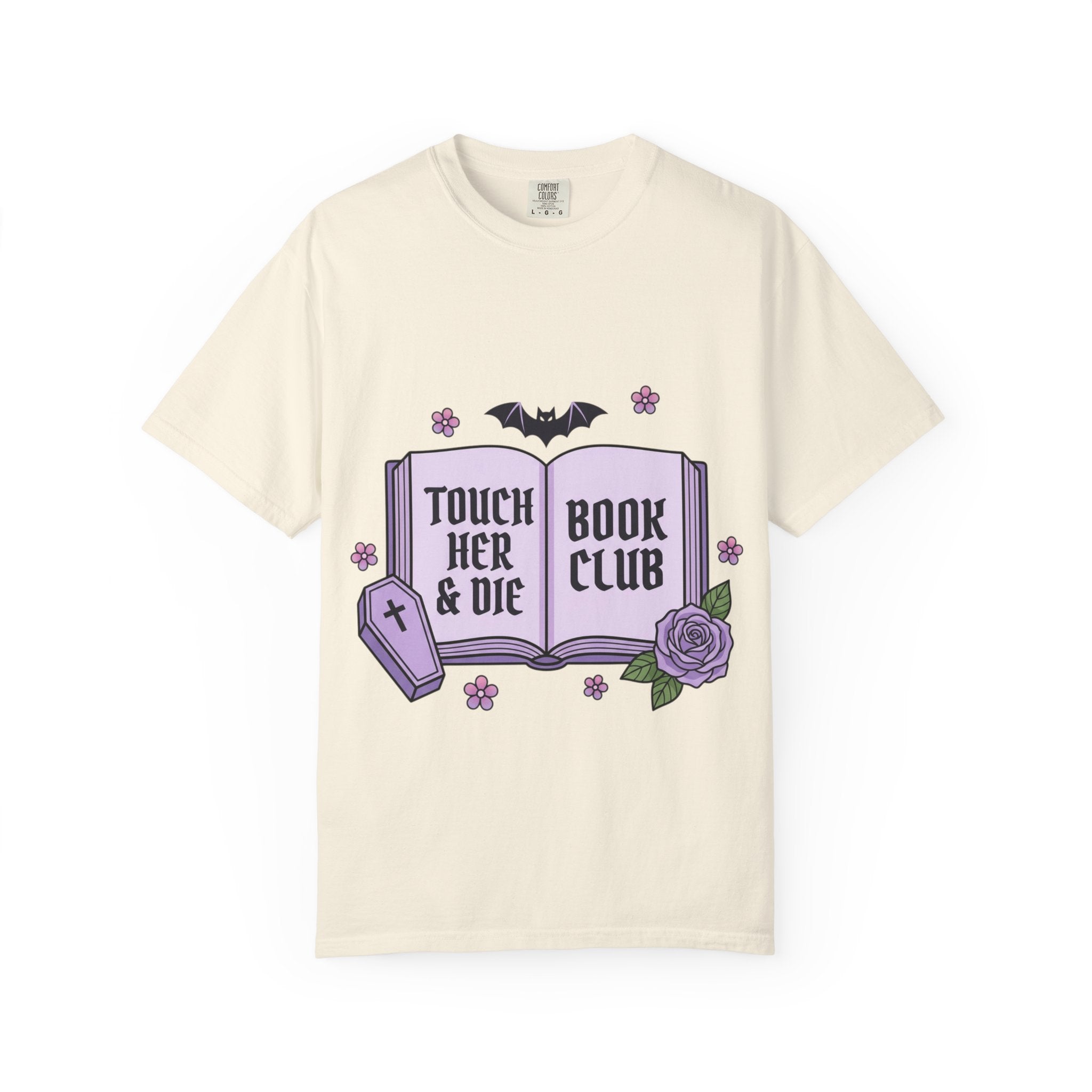 "Touch Her & Die" Gothic Reading Tee (Back: "Fictional Men Are Just Better")