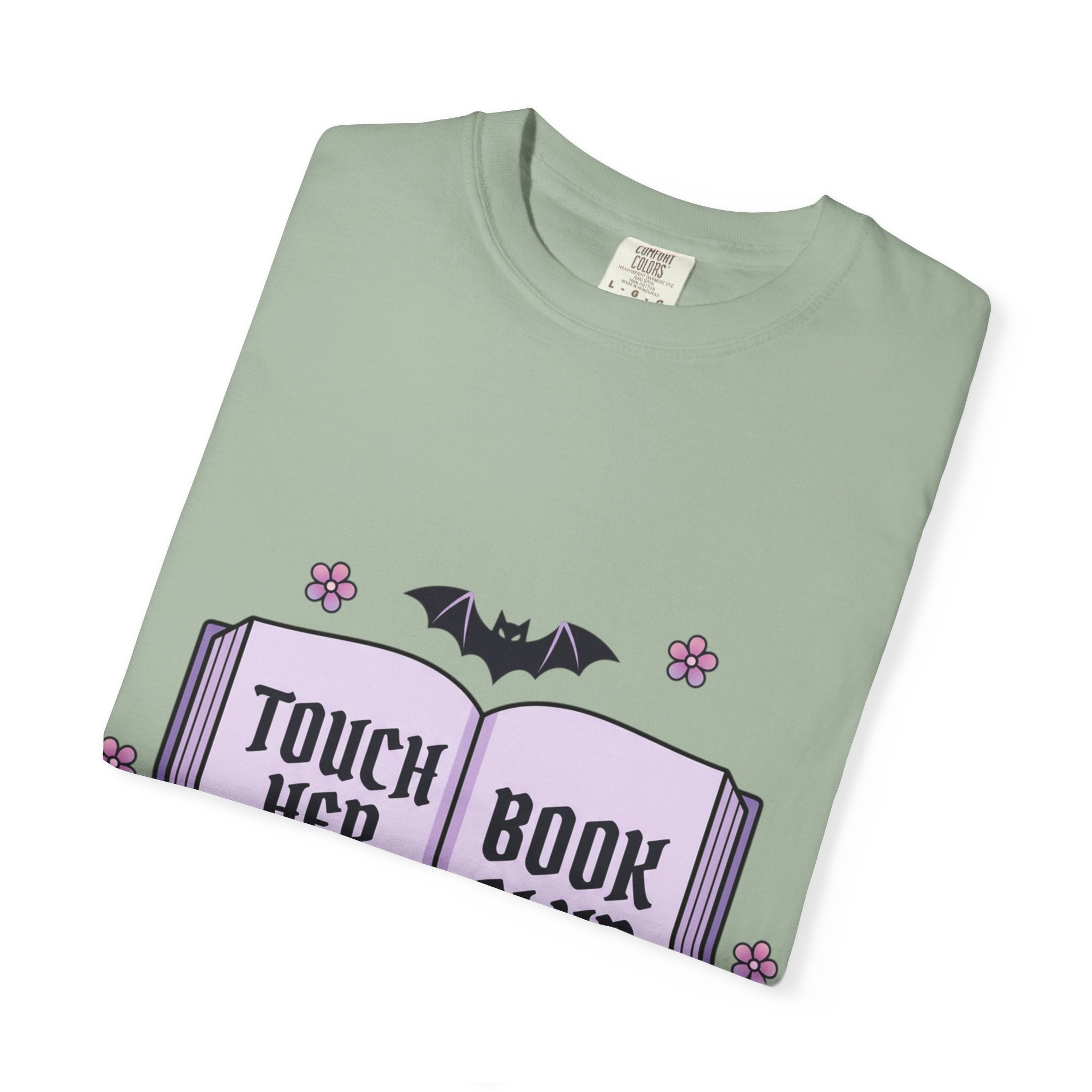 "Touch Her & Die" Gothic Reading Tee (Back: "Fictional Men Are Just Better")