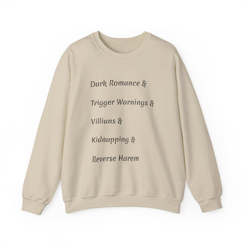 Crewneck Sweatshirt — 'Dark Romance & Trigger Warnings & Villains & Kidnapping & Reverse Harem' Minimal Text Design