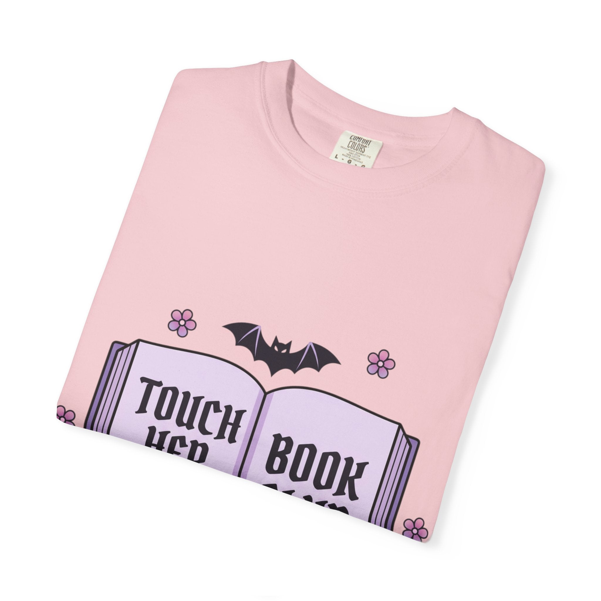"Touch Her & Die" Gothic Reading Tee (Back: "Fictional Men Are Just Better")