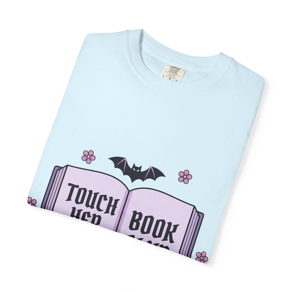 "Touch Her & Die" Gothic Reading Tee (Back: "Fictional Men Are Just Better")