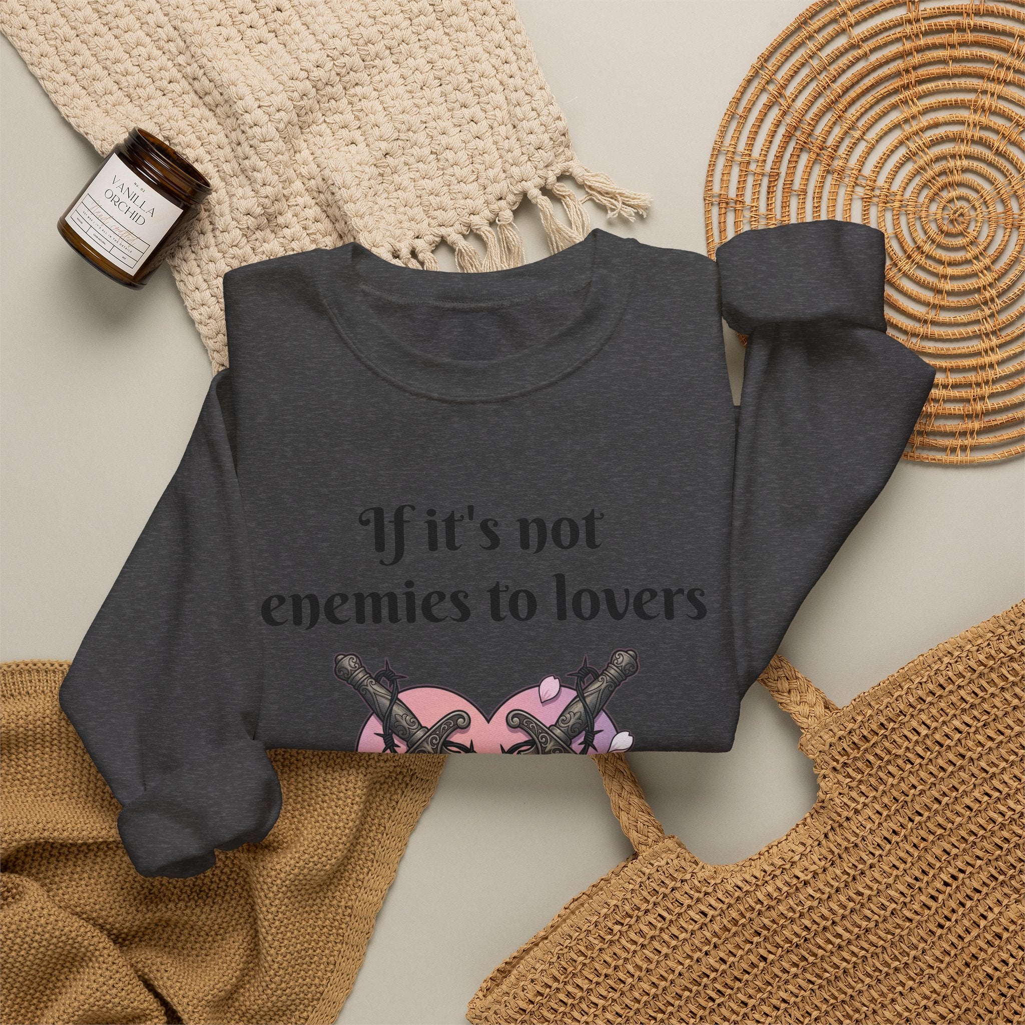 Sweatshirt — "If it's not enemies to lovers I don't want it" Heart & Daggers Crewneck