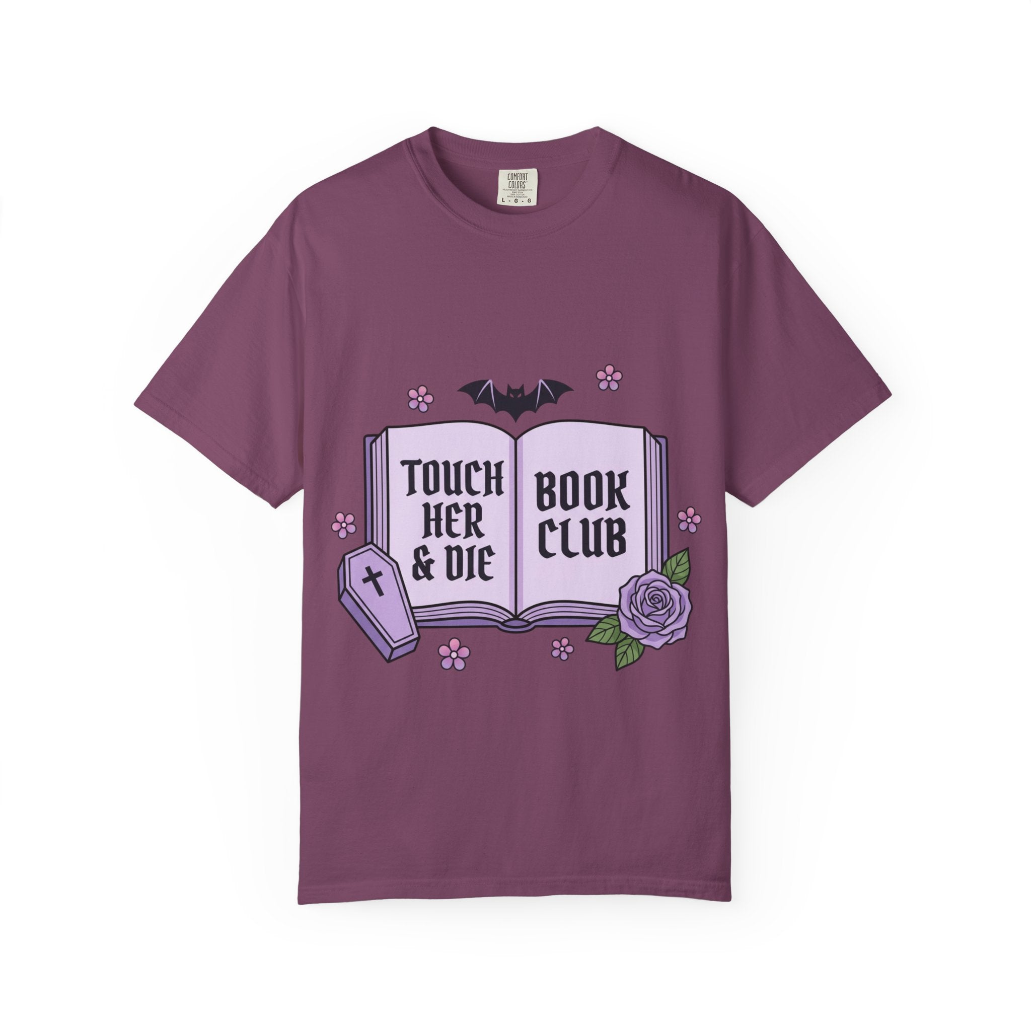"Touch Her & Die" Gothic Reading Tee (Back: "Fictional Men Are Just Better")
