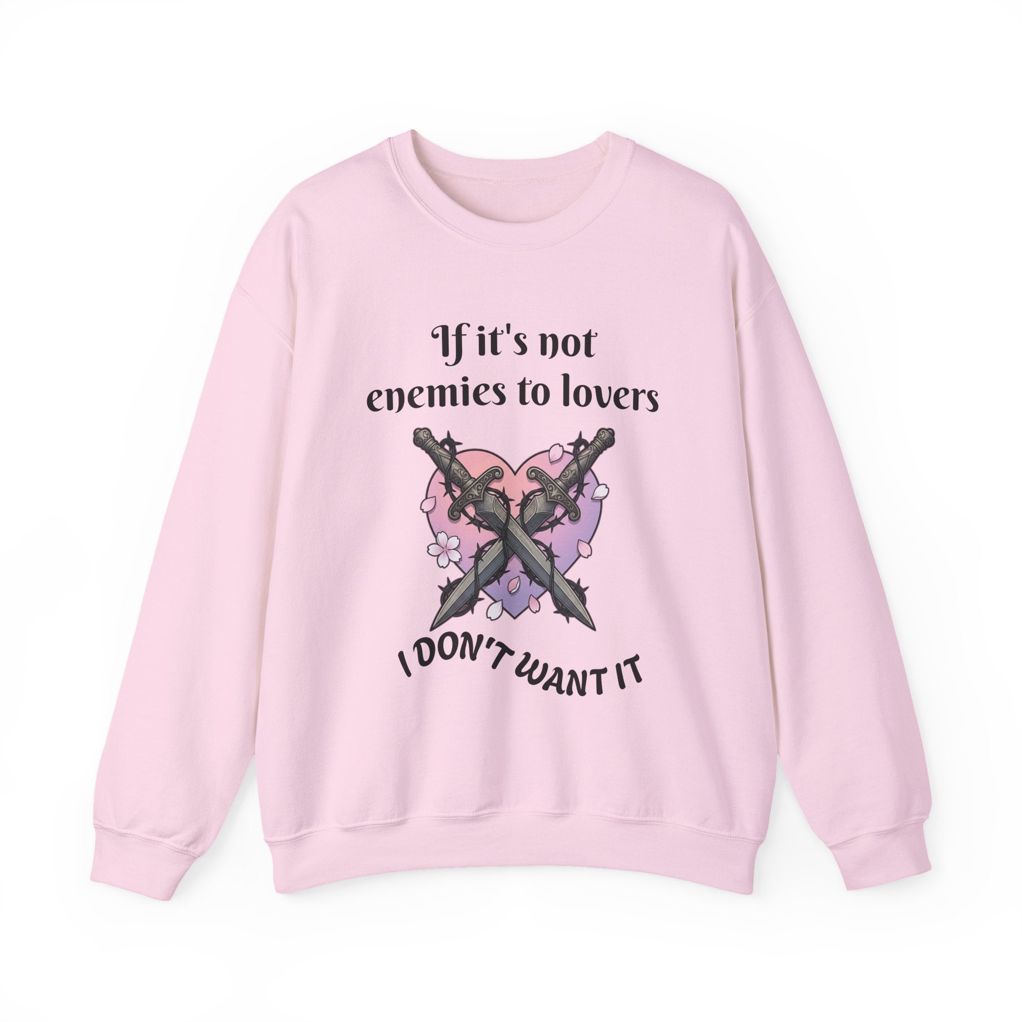 Sweatshirt — "If it's not enemies to lovers I don't want it" Heart & Daggers Crewneck