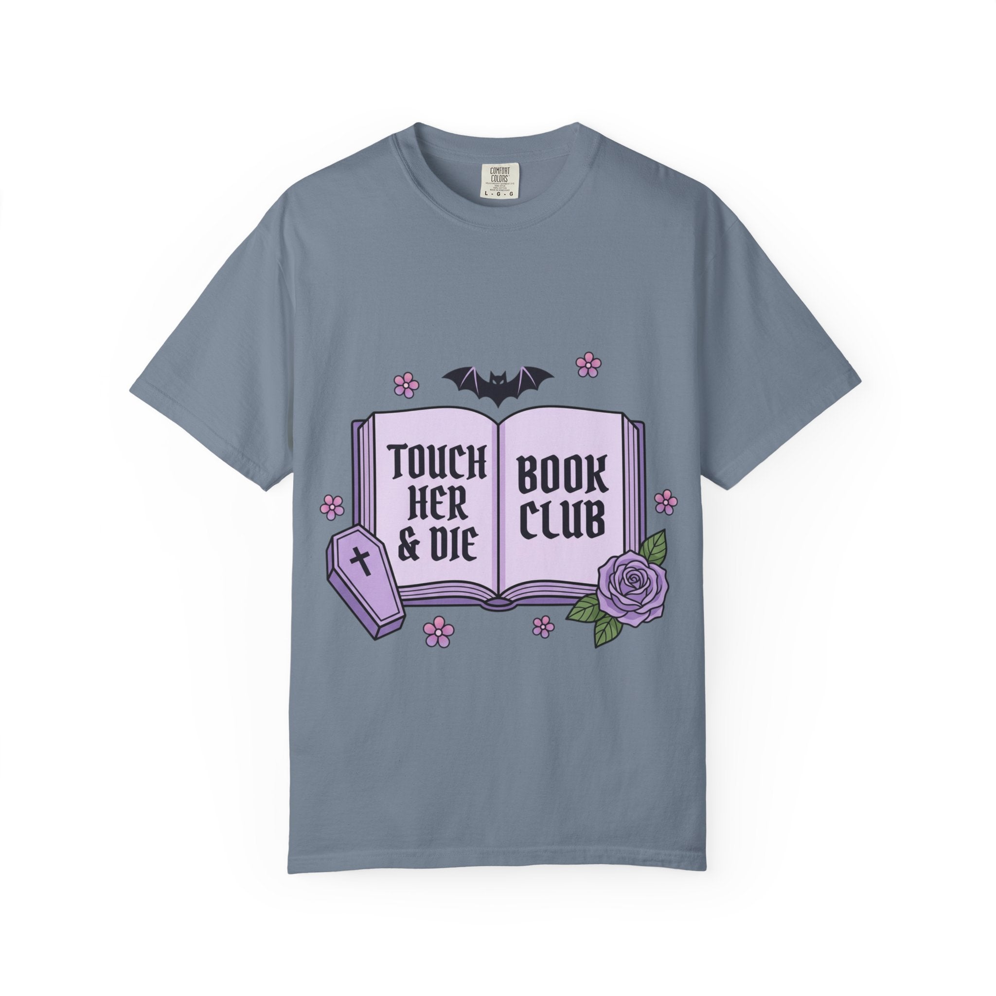 "Touch Her & Die" Gothic Reading Tee (Back: "Fictional Men Are Just Better")